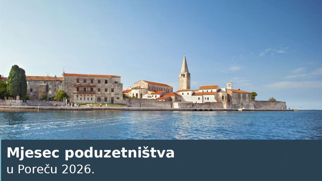 MJESEC PODUZETNI&Scaron;TVA U POREČU 2026